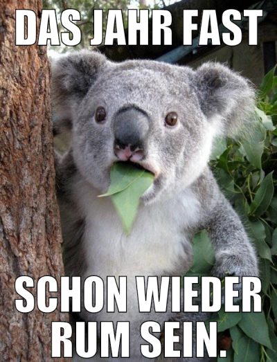 Das jahr fast schon wieder rum sein.