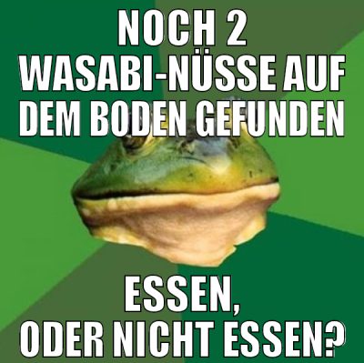 noch 2 wasabi-nüsse auf dem boden gefunden essen,