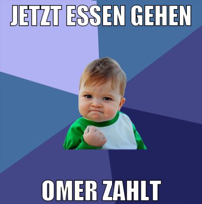 jetzt essen gehen omer zahlt