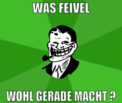 was feivel wohl gerade macht ?