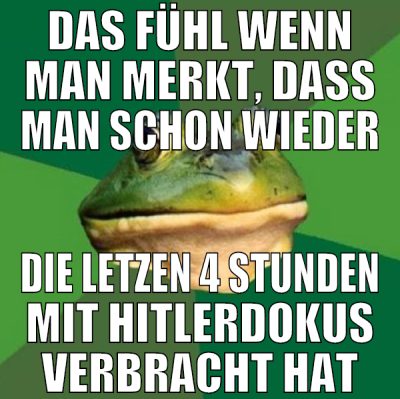 das fühl wenn man merkt, dass man schon wieder die