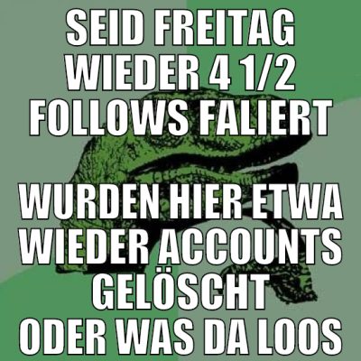 seid freitag wieder 4 1/2 follows faliert wurden h