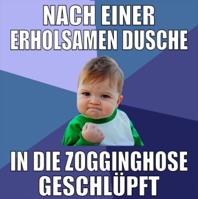 nach einer erholsamen dusche in die zogginghose ge