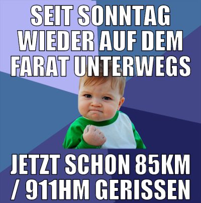 seit sonntag wieder auf dem farat unterwegs jetzt