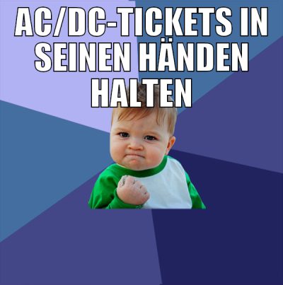 AC/DC-Tickets in seinen händen halten