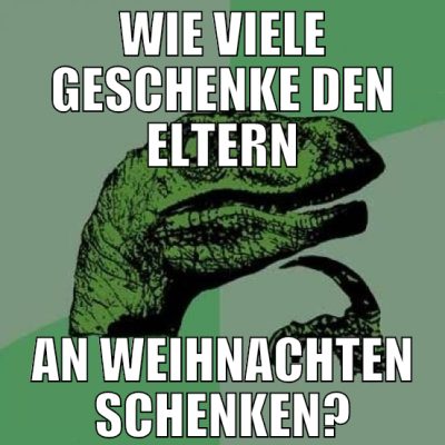 wie viele geschenke den eltern an weihnachten sche