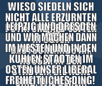 wieso siedeln sich nicht alle erzürnten putin und