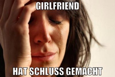 girlfriend hat schluss gemacht