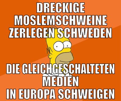 Dreckige Moslemschweine zerlegen Schweden Die glei