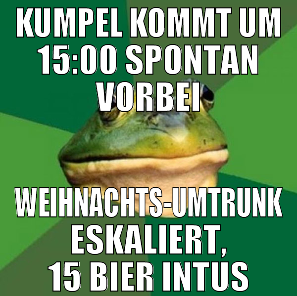 kumpel kommt um 15:00 spontan vorbei weihnachts-um