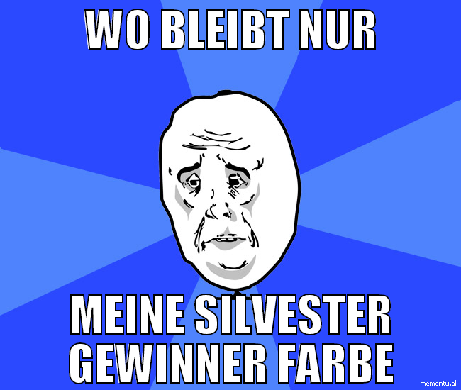 wo bleibt nur meine silvester gewinner farbe