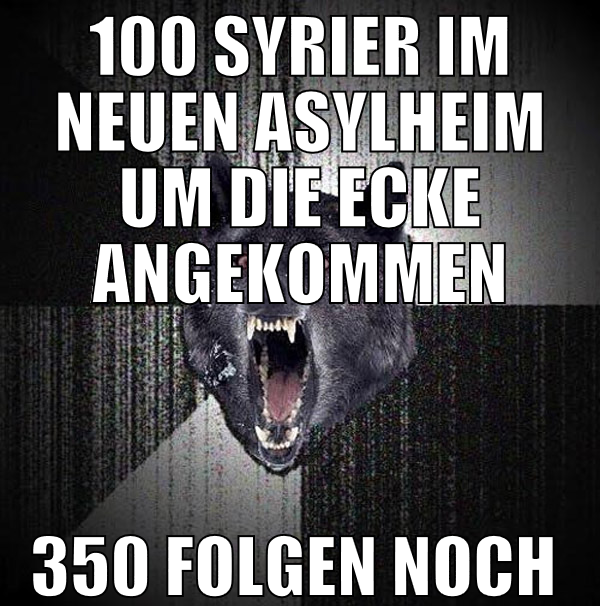 100 Syrier im neuen Asylheim um die ecke angekomme