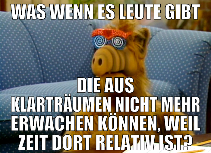 was wenn es leute gibt die aus klarträumen nicht m