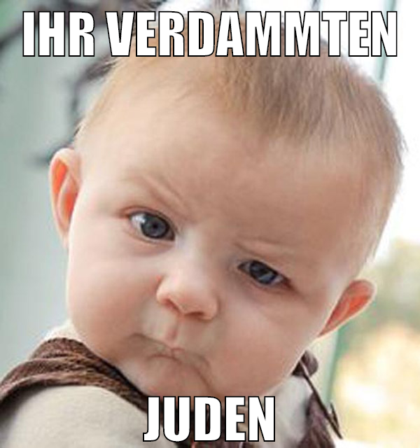 ihr verdammten juden