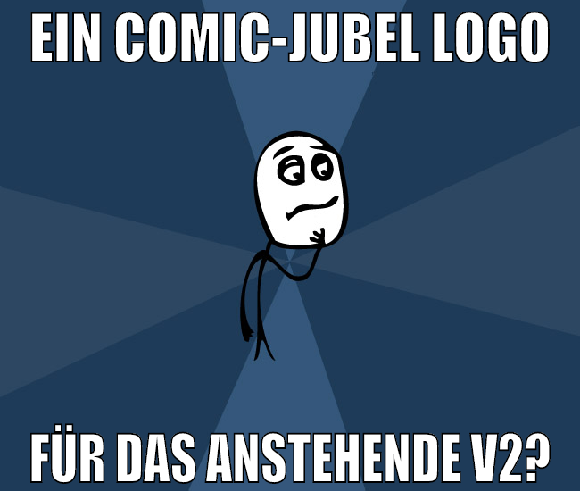 ein comic-jubel logo für das anstehende v2?