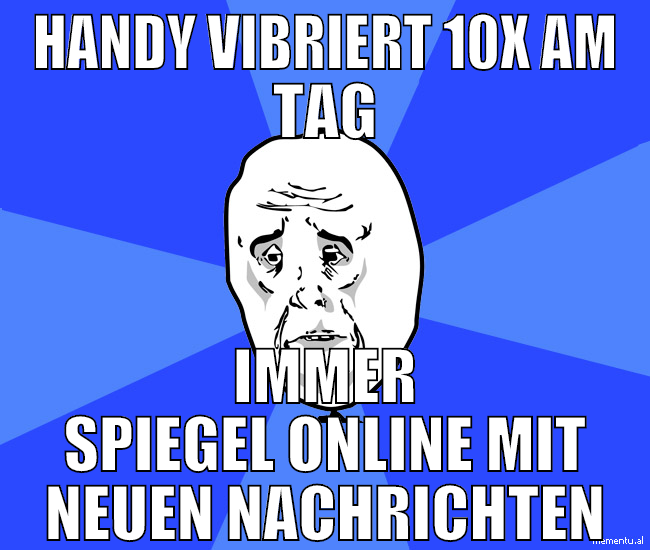 handy vibriert 10x am tag immer spiegel online mit