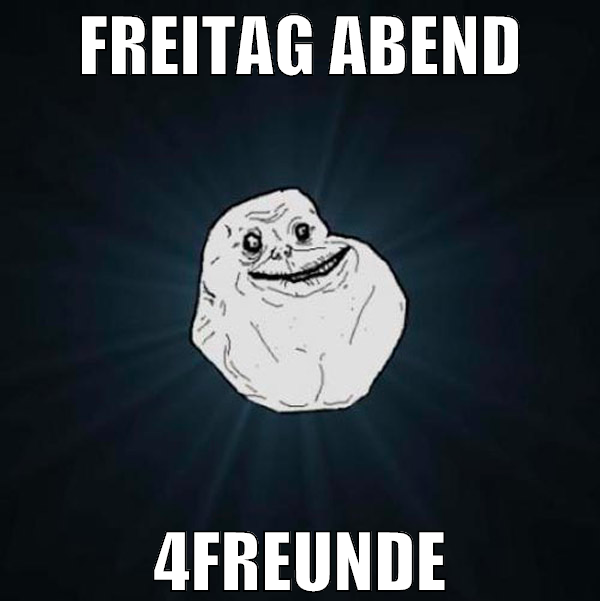 freitag abend 4freunde