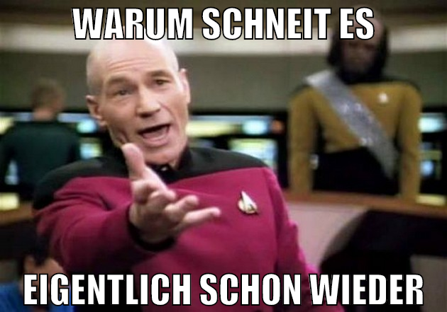 warum schneit es eigentlich schon wieder