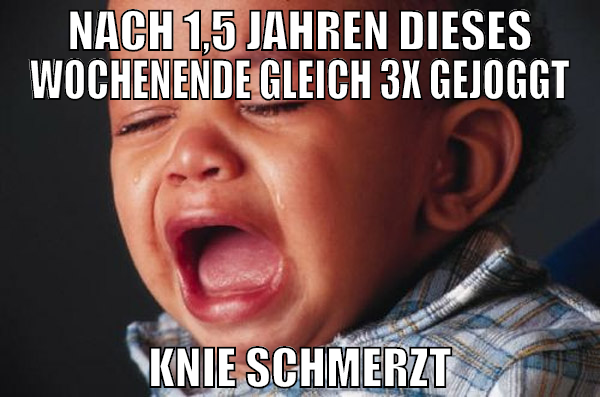 nach 1,5 jahren dieses wochenende gleich 3x gejogg