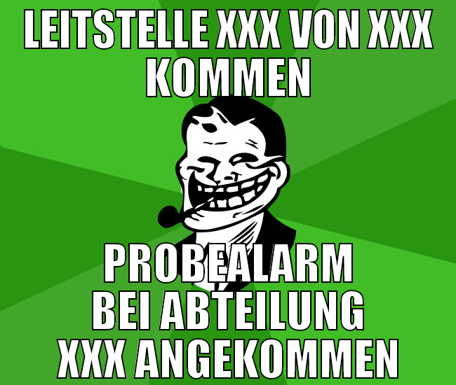 leitstelle XXX von XXX kommen probealarm bei abtei