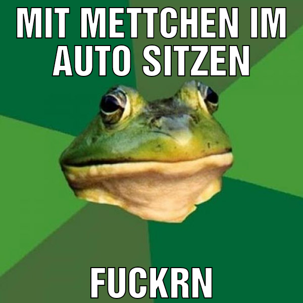 mit mettchen im auto sitzen fuckrn