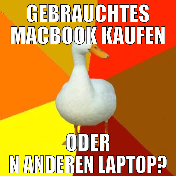 gebrauchtes macbook kaufen oder n anderen Laptop?