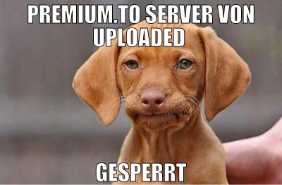 premium.to server von uploaded  gesperrt