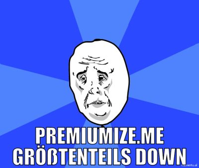 premiumize.me größtenteils down