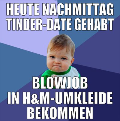 heute nachmittag tinder-date gehabt blowjob in h&m