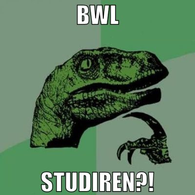 BWL studiren?!