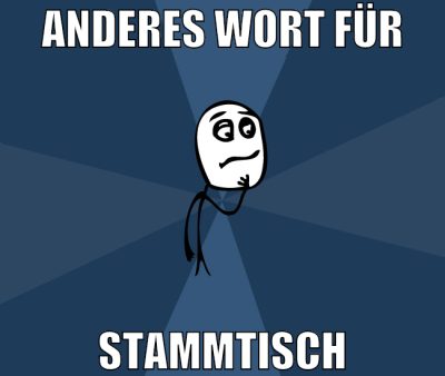 anderes wort für stammtisch
