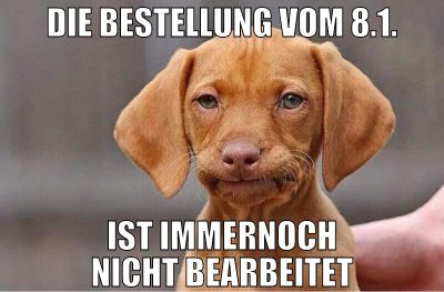 die bestellung vom 8.1. ist immernoch nicht bearbe
