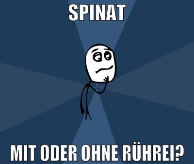 spinat mit oder ohne rührei?