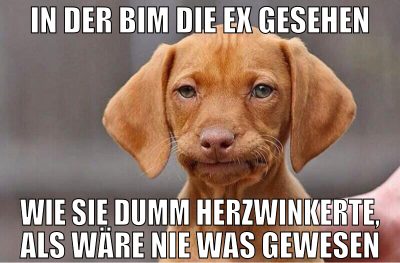 In der bim die ex gesehen wie sie dumm herzwinkert