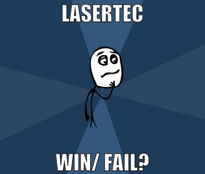 lasertec win/ fail?
