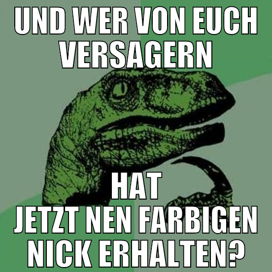 und wer von euch versagern hat jetzt nen farbigen