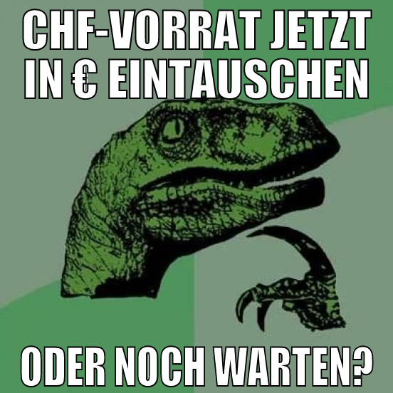 chf-vorrat jetzt in € eintauschen oder noch warten