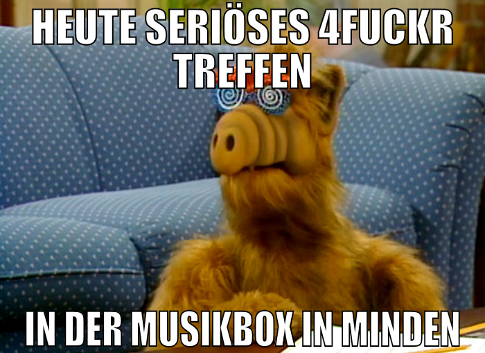 heute seriöses 4fuckr treffen in der musikbox in m