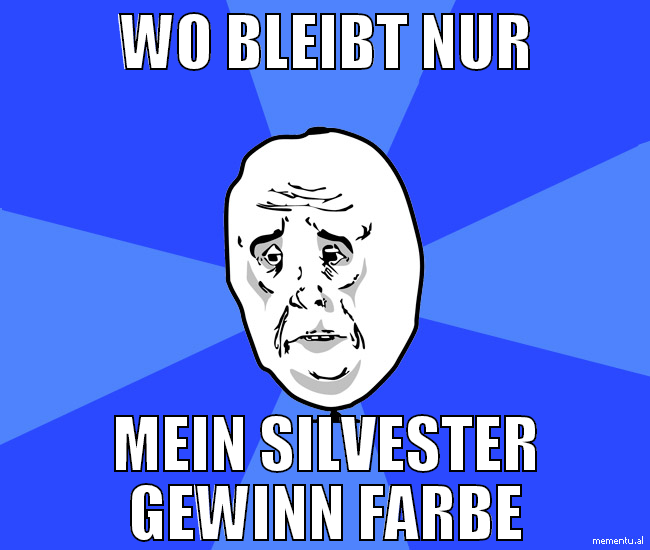 Wo bleibt nur mein silvester gewinn farbe