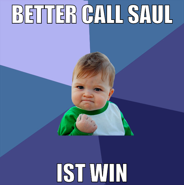 BETTER call saul ist win