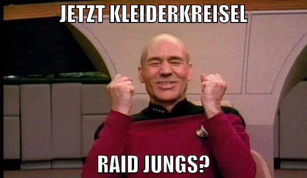 Jetzt KLEIDERKREISEL Raid Jungs?