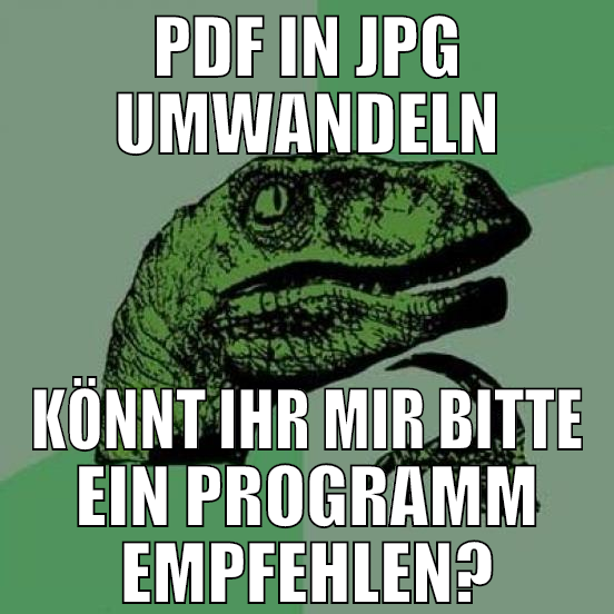 pdf in jpg umwandeln könnt ihr mir bitte ein progr