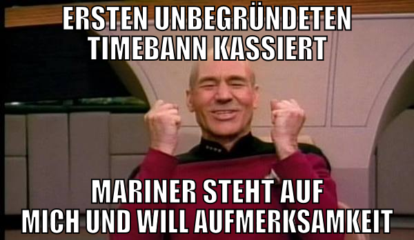 ersten unbegründeten timebann kassiert mariner ste