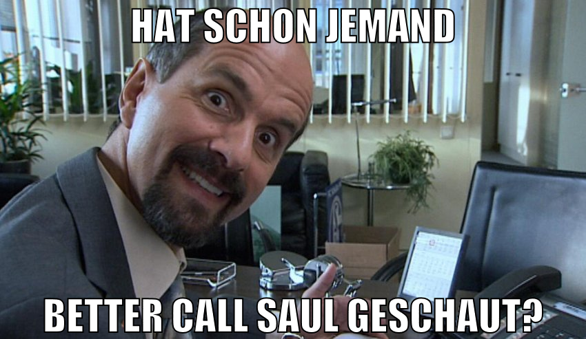 hat schon jemand better call saul geschaut?