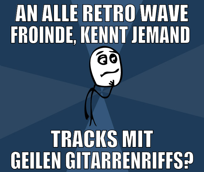 an alle retro wave froinde, kennt jemand  tracks m