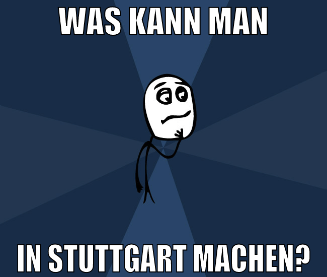was kann man in stuttgart machen?