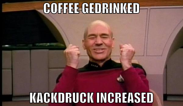COFFEE GEDRINKED KACKDRUCK INCREASED