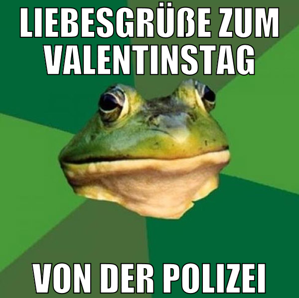 LIEBESGRÜßE ZUM VALENTINSTAG VON DER POLIZEI