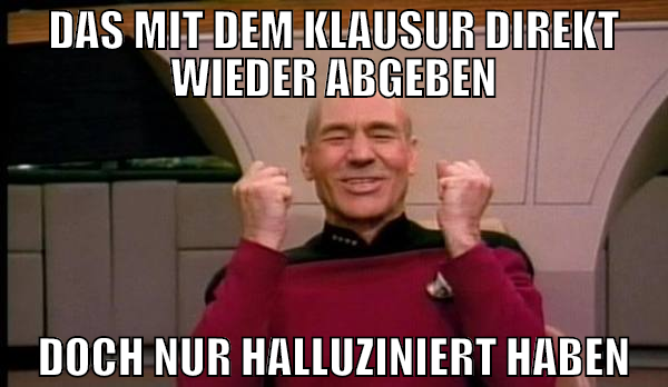 DAS MIT DEM KLAUSUR DIREKT WIEDER ABGEBEN DOCH NUR