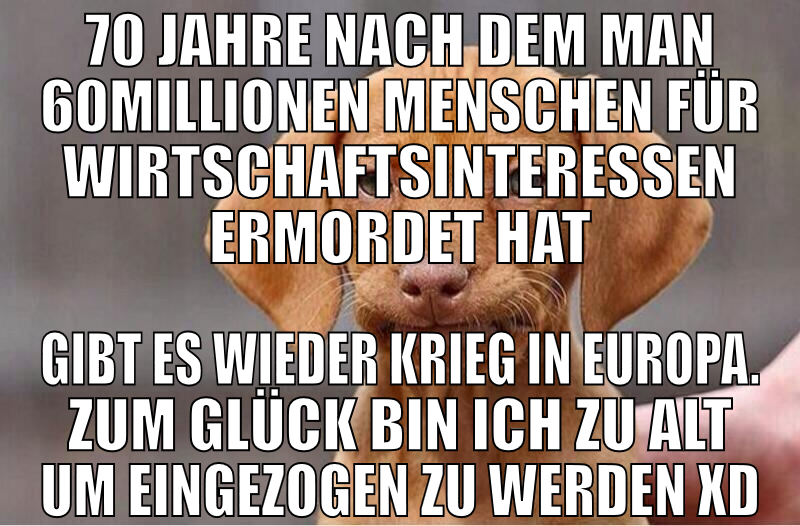70 jahre nach dem man 60millionen menschen für wir